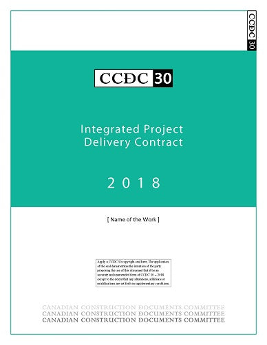 CCDC 30 - 2018 - Integrated Project Delivery Contract (Contract Document)