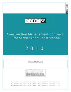 CCDC 5B - 2010 - Construction Management Contract - for Services and Construction (Contract Document)