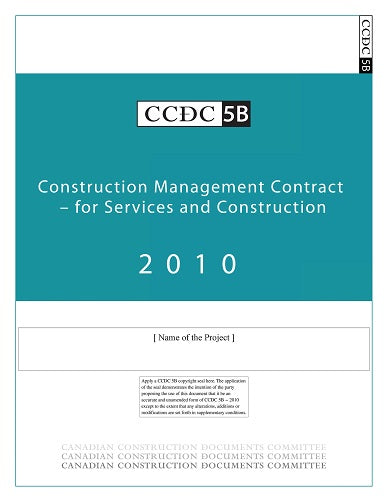 CCDC 5B - 2010 - Construction Management Contract - for Services and Construction (Contract Document)